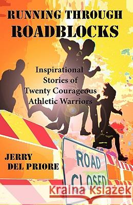 Running Through Roadblocks Jerry De 9781934452035 BEDAZZLED INK PUBLISHING COMPANY - książka