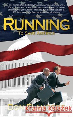 Running: To Save America Don Flanders 9780615906591 Don Flanders - książka