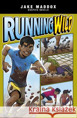 Running Wild Jake Maddox Roberta Papalia 9781515882329 Stone Arch Books - książka