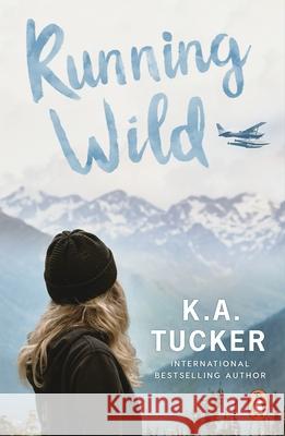 Running Wild K.A. Tucker 9781804947234 Cornerstone - książka