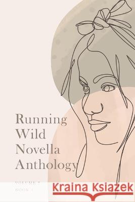 Running Wild Novella Anthology, Volume 7: Book 1 Lisa Kastner C. H. Rosenberg Jodie Keenan 9781955062657 Running Wild Press - książka