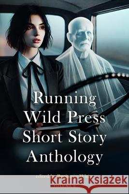 Running Wild Press Short Story Anthology, Volume 9 Arindam Kalita Gilbert Allen Joy Curtis 9781963869736 Running Wild Press - książka