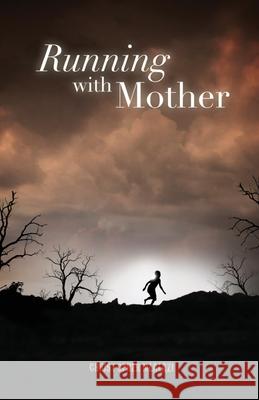 Running with Mother Christopher Mlalazi 9781779221872 Weaver Press - książka