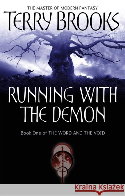 Running With The Demon: The Word and the Void Series: Book One Terry Brooks 9781841495446 Little, Brown Book Group - książka