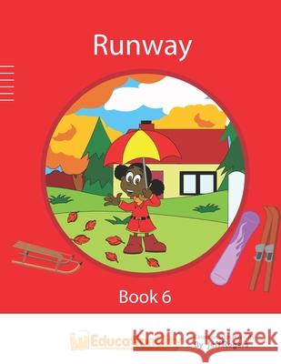 Runway - Book 6: Book 6 Andre Jacobs Andrew Reniers Jeff Rogers 9781689907019 Independently Published - książka