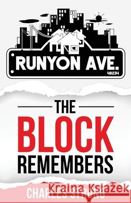 Runyon Ave: The Block Remembers Charles Strong 9780578619507 Runyon Ave. Enterprises - książka