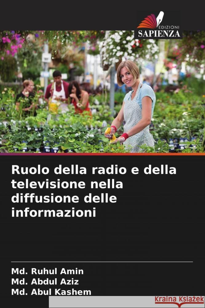 Ruolo della radio e della televisione nella diffusione delle informazioni MD Ruhu MD Abdu MD Abu 9786208367893 Edizioni Sapienza - książka