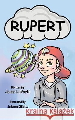 Rupert Joann Laporta Julianne Dibetta  9798985837803 Joann Laporta - książka