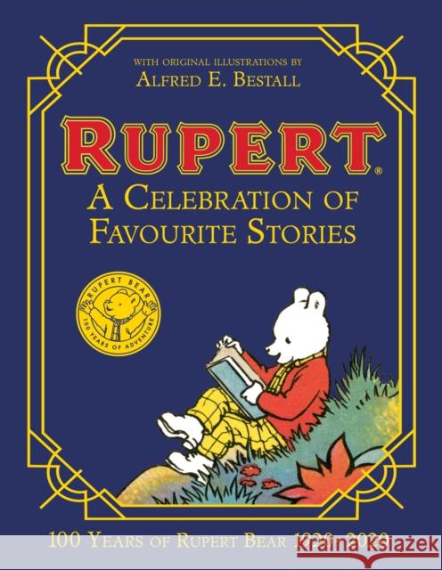 Rupert Bear: A Celebration of Favourite Stories Stuart Trotter 9781405298001 Egmont UK Ltd - książka