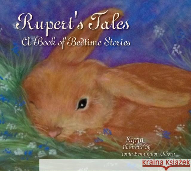 Rupert's Tales: A Book of Bedtime Stories: A Book of Bedtime Stories Kyrja 9780764346941 Schiffer Publishing - książka