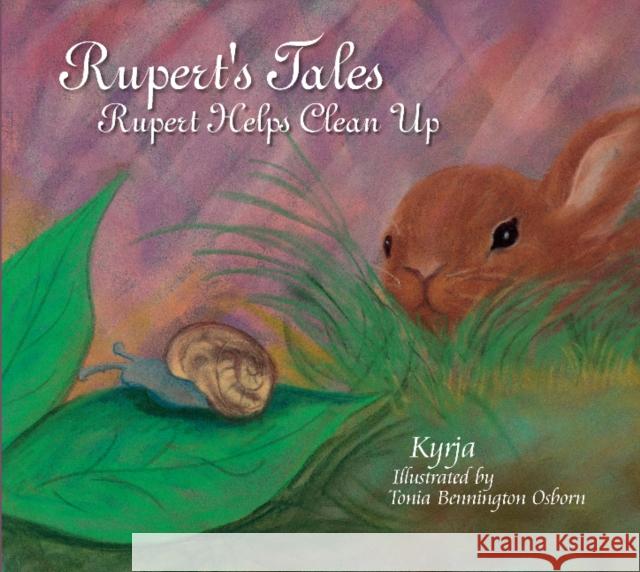 Rupert's Tales: Rupert Helps Clean Up: Rupert Helps Clean Up Kyrja 9780764342844 Schiffer Publishing - książka