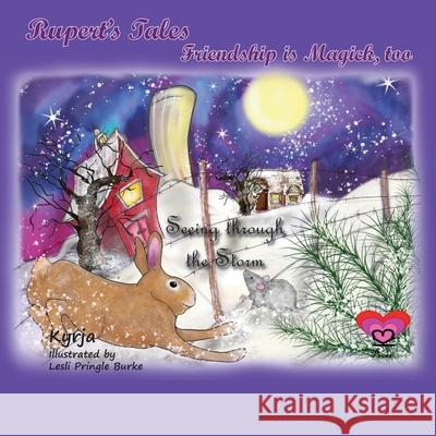 Rupert's Tales: Seeing through the Storm: Friendship is Magick, too Withers, Kyrja 9781646067176 K3 Press - książka