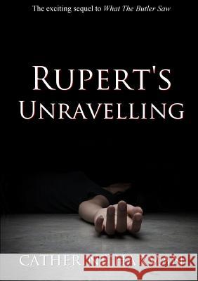 Rupert's Unravelling Catherine Harman 9780244010843 Lulu.com - książka