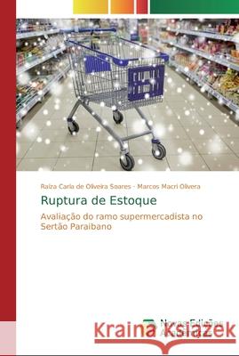 Ruptura de Estoque Carla de Oliveira Soares, Raíza 9786139710430 Novas Edicioes Academicas - książka