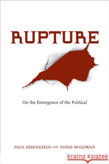 Rupture: On the Emergence of the Political Eisenstein, Paul 9780810128514  - książka