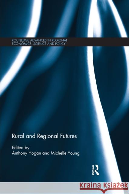 Rural and Regional Futures  9781138379268 Taylor and Francis - książka