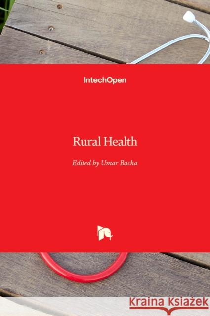 Rural Health Umar Bacha 9781839693700 Intechopen - książka