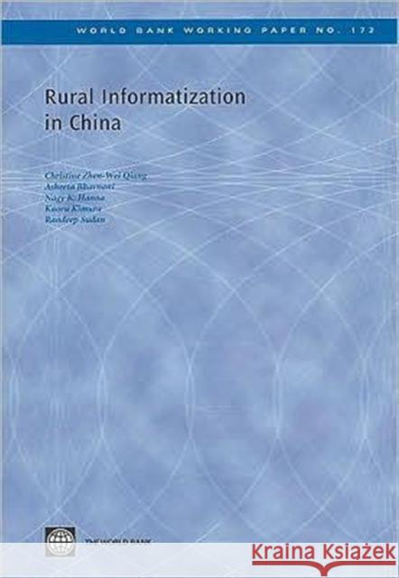 Rural Informatization in China Christina Zhen-Wei Qiang Asheeta Bhavnani Nagy Hanna 9780821380185 World Bank Publications - książka