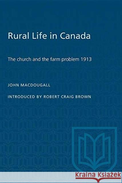 RURAL LIFE CANADA CHURCH FARM PROBLEMP  9780802061454 TORONTO UNIVERSITY PRESS - książka