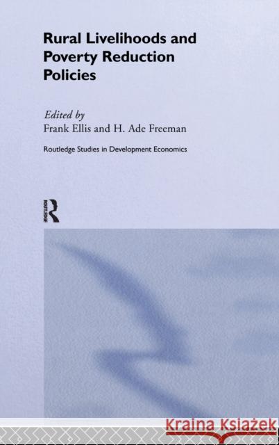 Rural Livelihoods and Poverty Reduction Policies Frank Ellis Harry A. Freedman 9780415341196 Routledge - książka