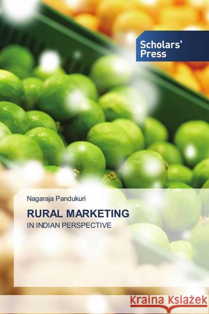 RURAL MARKETING Pandukuri, Nagaraja 9786138938200 Scholar's Press - książka