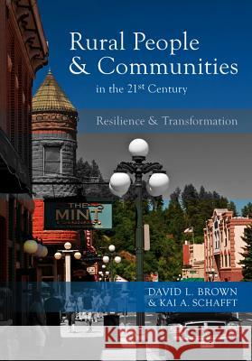 Rural People and Communities in the 21st Century: Resilience and Transformation David L. Brown Kai A. Schafft 9780745641287 Polity Press - książka