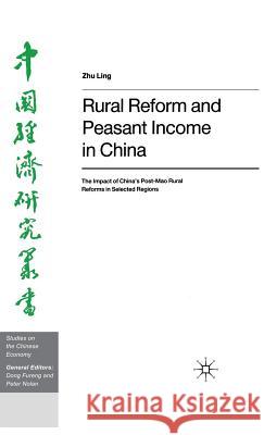 Rural Reform and Peasant Income in China: The Impact of China's Post-Mao Rural Reforms in Selected Regions Ling, Z. 9780333497432 PALGRAVE MACMILLAN - książka