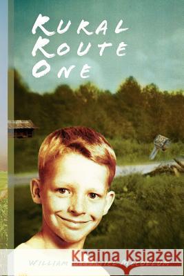 Rural Route One William McDaniel McCollum 9781460970263 Createspace - książka