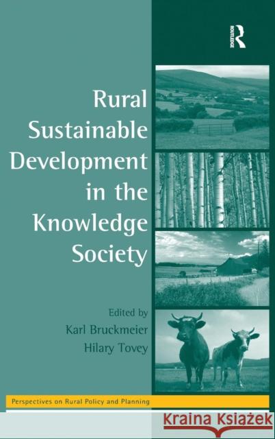 Rural Sustainable Development in the Knowledge Society  9780754674252 Ashgate Publishing Limited - książka