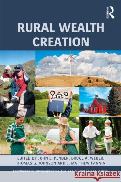 Rural Wealth Creation John Pender Thomas G. Johnson Bruce Weber 9780415858984 Routledge - książka