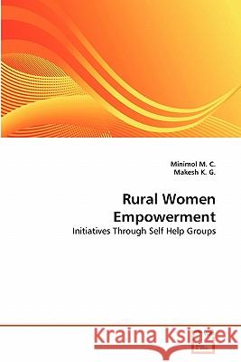 Rural Women Empowerment Minimol M Makesh K 9783639336047 VDM Verlag - książka