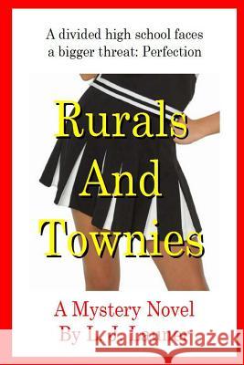 Rurals and Townies (Large Print Edition) L. J. Launer 9781499285871 Createspace Independent Publishing Platform - książka