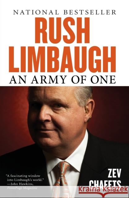 Rush Limbaugh: An Army of One Zev Chafets 9781595230812 Sentinel - książka