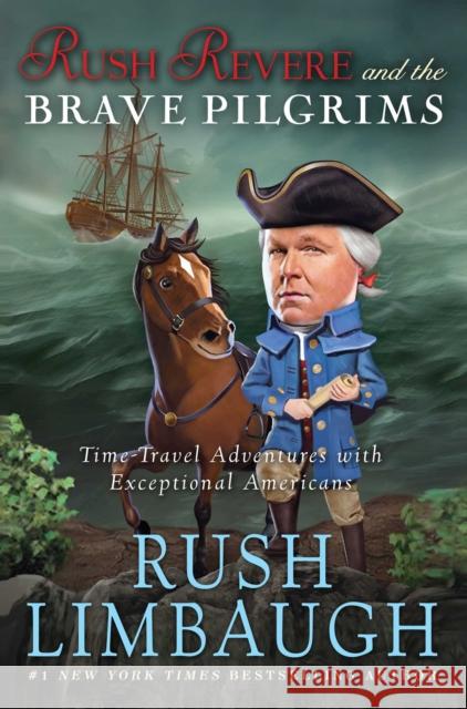 Rush Revere and the Brave Pilgrims: Time-Travel Adventures with Exceptional Americans To Be Confirmed 9781476755861 Threshold Editions - książka