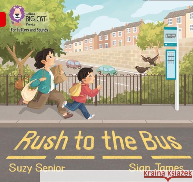 Rush to the Bus: Band 02a/Red a  9780008442149 HarperCollins Publishers - książka