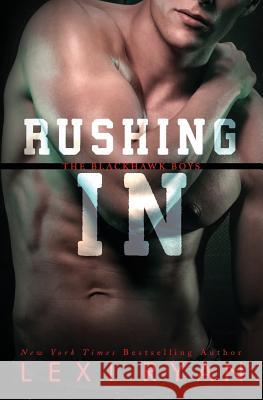 Rushing In Ryan, Lexi 9781537252179 Createspace Independent Publishing Platform - książka