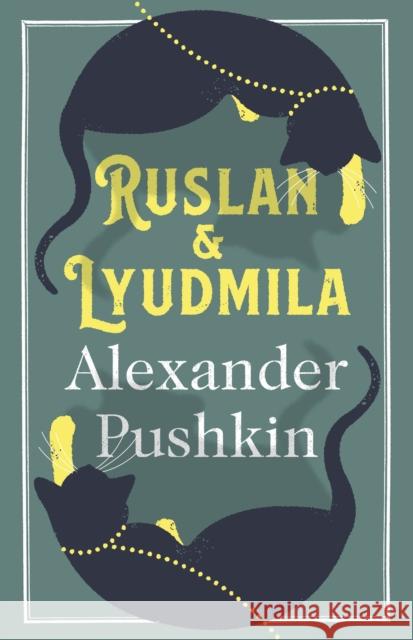 Ruslan and Lyudmila: Dual Language Pushkin Alexander 9781847492968 Alma Books Ltd - książka