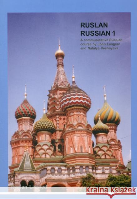 Ruslan Russian 1: Communicative Russian Course with MP3 audio download: Course book Natalia Veshneva 9781899785827 Ruslan Ltd - książka