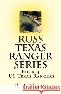 Russ Texas Ranger Series: US Texas Rangers Vlier, R. J. 9781539117742 Createspace Independent Publishing Platform - książka