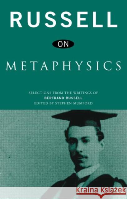 Russell on Metaphysics : Selections from the Writings of Bertrand Russell Stephen Mumford Bertrand Russell 9780415277457 Routledge - książka