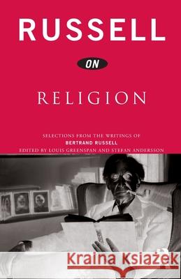 Russell on Religion: Selections from the Writings of Bertrand Russell Russell, Bertrand 9780415180924 Routledge - książka