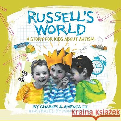 Russell's World : A Story for Kids About Autism Charles A. Amenta Monika Pollack 9781433809750 Magination Press - książka