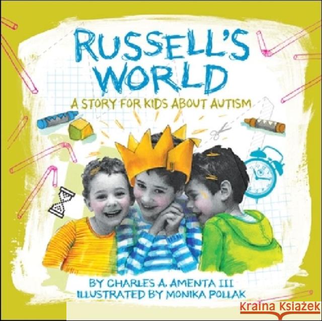 Russell's World : A Story for Kids about Autism Charles A Amenta 9781433809767  - książka
