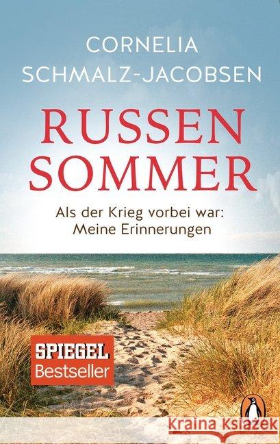 Russensommer : Als der Krieg vorbei war: Meine Erinnerungen Schmalz-Jacobsen, Cornelia 9783328102700 Penguin Verlag München - książka