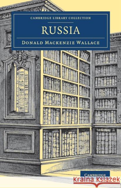 Russia Donald MacKenzie Wallace 9781108078542 Cambridge University Press - książka