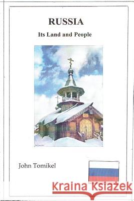 Russia John Tomikel 9781986238533 Createspace Independent Publishing Platform - książka