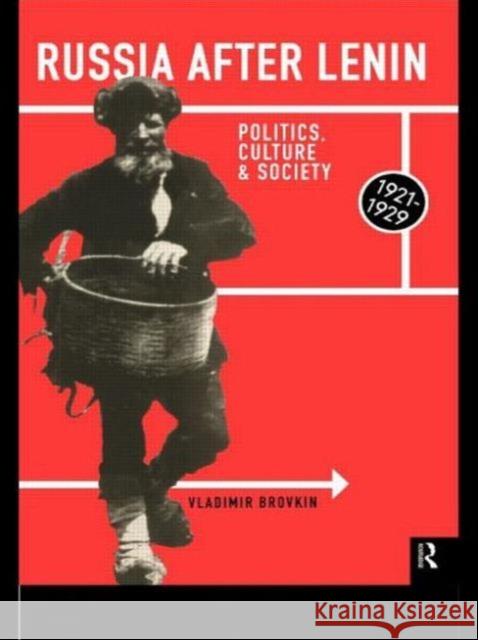 Russia After Lenin: Politics, Culture and Society, 1921-1929 Brovkin, Vladimir 9780415179928 Routledge - książka