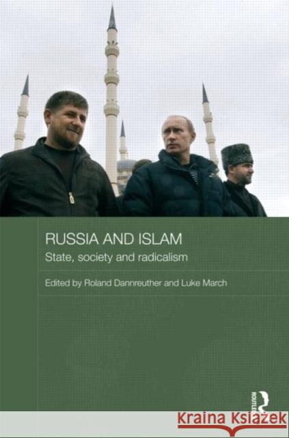 Russia and Islam: State, Society and Radicalism Dannreuther, Roland 9780415552455 Taylor & Francis - książka