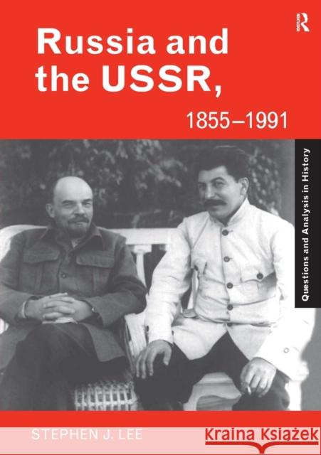 Russia and the USSR, 1855-1991: Autocracy and Dictatorship Lee, Stephen J. 9780415335775  - książka