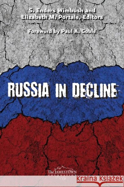 Russia in Decline  9780998666006 Jamestown Foundation - książka